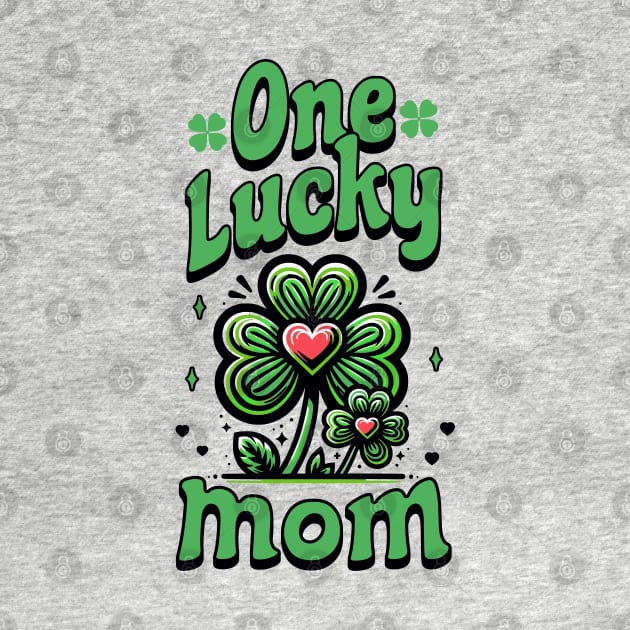 One Lucky Mom Shamrocks by TeaTimeTs